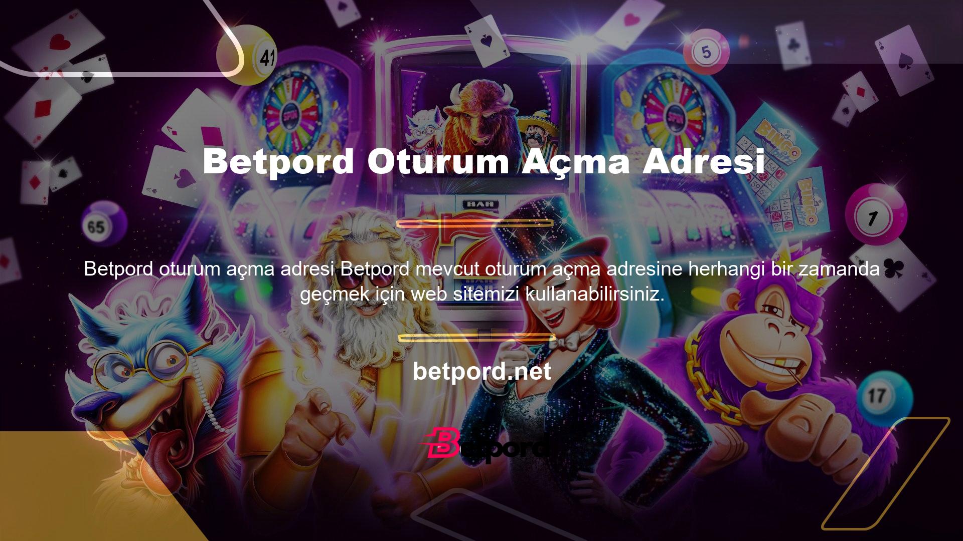 Belirli bir sistem aracılığıyla, etkinliğin canlı kazançlarına dikkat etmenizi destekleyebilmemiz için güncellenmiş Betpord URL'si ve düğmesi aracılığıyla Sitenin en son güncellenmiş adresiyle iletişime geçebileceğiz